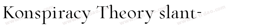 Konspiracy Theory slant字体转换